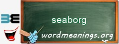 WordMeaning blackboard for seaborg